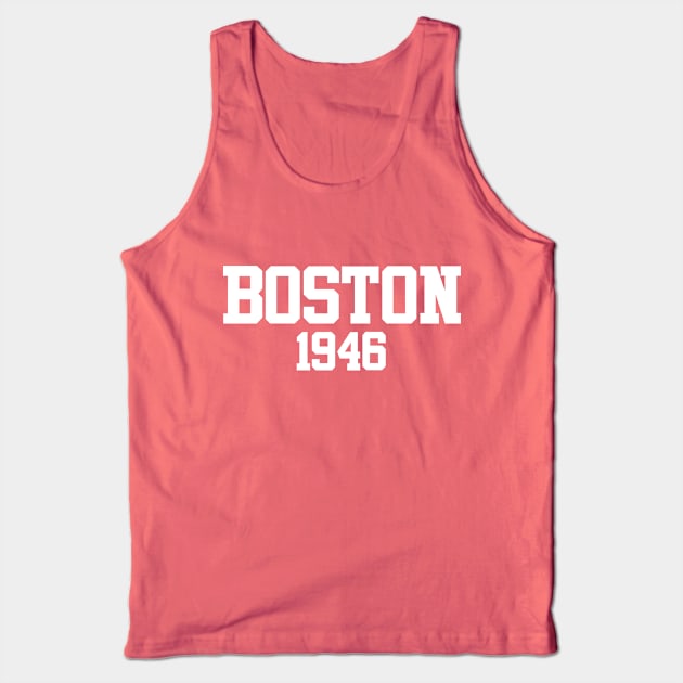 Boston 1946 (variant) Tank Top by GloopTrekker